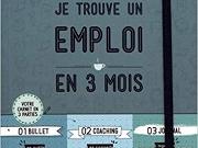 Trouver un emploi en 3 mois